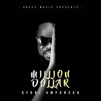 Ofori Amponsah Million Dollar (feat. Guru)