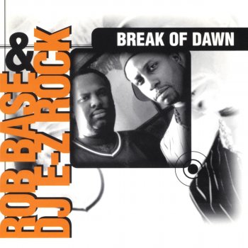 Rob Base & DJ EZ Rock Break of Dawn (Bare Bones Club Remix)