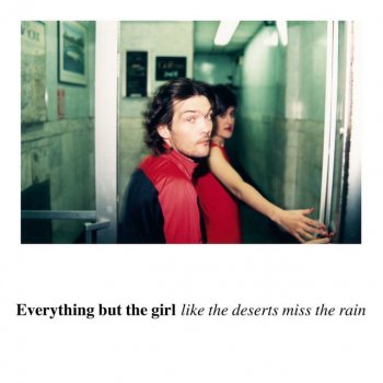 Everything But the Girl My Head Is My Only House Unless It Rains