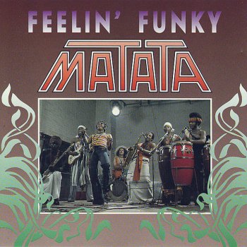 Matata I Feel Funky