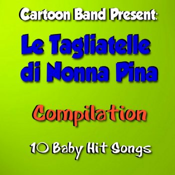 Cartoon Band Ninna Nanna della nonna Pina