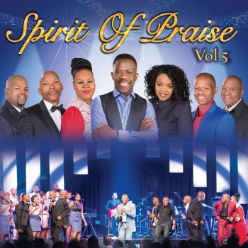 Spirit Of Praise feat. Zaza Mokhethi & Kgomotso Ngena - Live