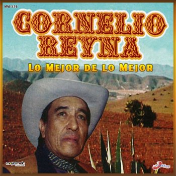 Cornelio Reyná A Medias De La Noche