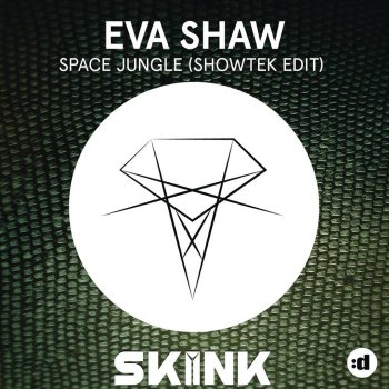 Eva Shaw Space Jungle (Showtek Edit)