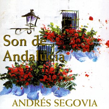 Andrés Segovia Recuerdos de la Alhambra