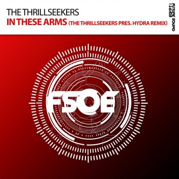 The Thrillseekers In These Arms (The Thrillseekers pres. Hydra Remix)