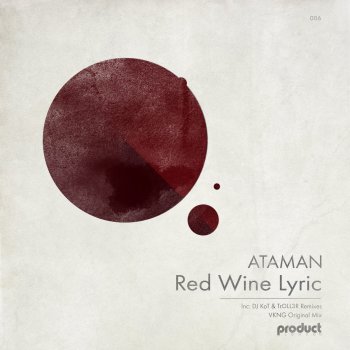 Ataman Live Red Wine Lyric - Original Mix