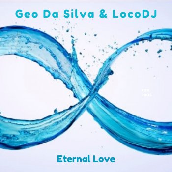 Geo Da Silva feat. LocoDJ Eternal Love