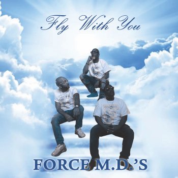 Force M.D.'s Fly with You
