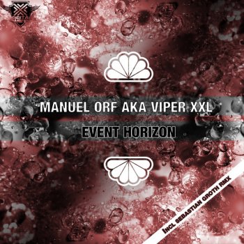 Manuel Orf aka Viper XXL Event Horizon - Original Mix