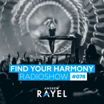 Andrew Rayel Find Your Harmony (FYH078) - Intro