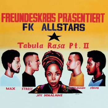 Freundeskreis feat. FK Allstars Tabula Rasa Pt. II