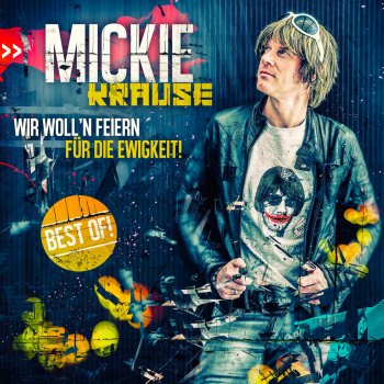 Mickie Krause Wir Woll'n Feiern - F….. - Feiern!