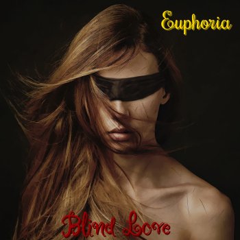 Euphoria Blind Love