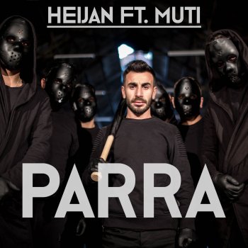 Heijan feat. Muti Parra