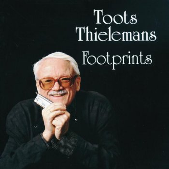 Toots Thielemans What Kind of Fool Am I