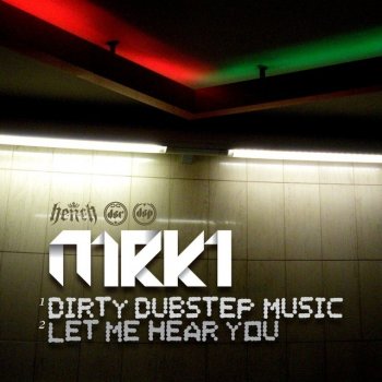 MRK1 Dirty Dubstep Music