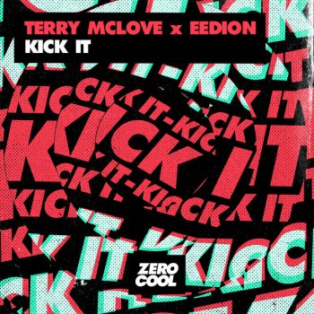 Terry McLove feat. eedion Kick It