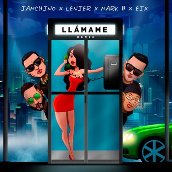 IAmChino feat. Lenier, Mark B & Eix Llamame - Remix