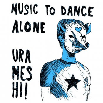 Urameshi! Music To Dance Alone (Dear Marie)