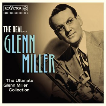 Glenn Miller Slow Freight - Remastered