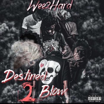 Wee2Hard feat. Marlo Wicked West