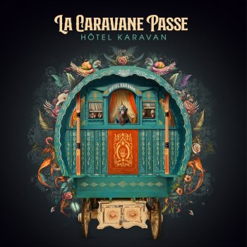 La Caravane Passe La barmaid (feat. Haïdouti Orkestar)