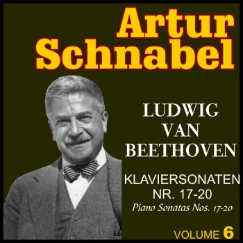 Artur Schnabel Sonata for Piano No. 17 in D Minor, Op. 31 No. 2 'Tempest': III. Allegretto