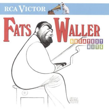 Fats Waller I'm Crazy 'Bout My Baby (And My Baby's Crazy 'Bout Me)