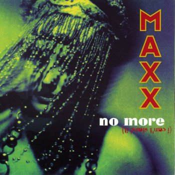 Maxx No More (I Can't Stand It) (Club Mix)