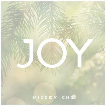 Mickey Cho Presence (A Merry Toast)