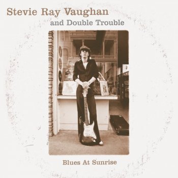 Stevie Ray Vaughan And Double Trouble Ain't Gone 'N' Give up on Love