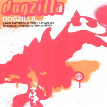 Dogzilla Dogzilla (Simon Patterson & Richie Kayvan Mix)