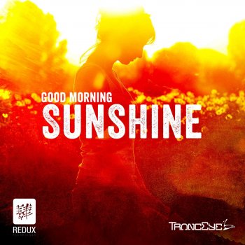 TrancEye Good Morning Sunshine (Arctic Motion Radio Edit)