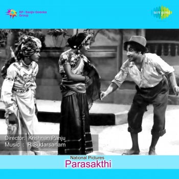 R. Sudarsanam Parasakthi - Story and Dialogues, Pt. 2