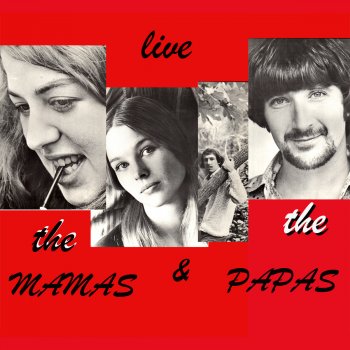 The Mamas & The Papas Dream a Little Dream of Me (Live)
