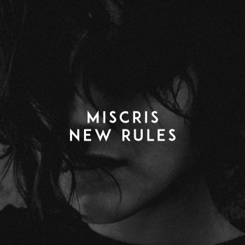 Miscris New Rules