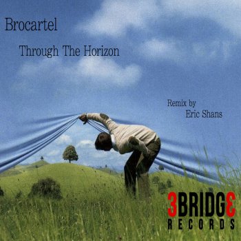 Brocartel Through the Horizon (Eric Shans Remix)