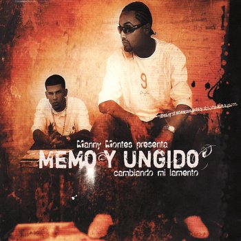 Memo y Ungido feat. Manny Montes Intro