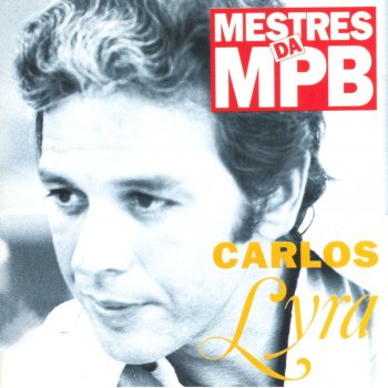 Carlos Lyra Minha namorada - Ao vivo