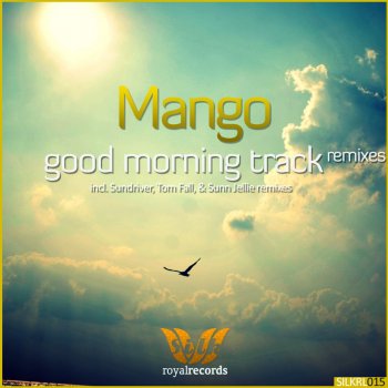 Mângo Good Morning Track (Sunn Jellie Remix)