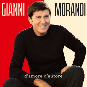Gianni Morandi Un solo abbraccio