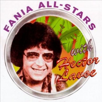 Héctor Lavoe feat. Fania All Stars Isla del Encanto