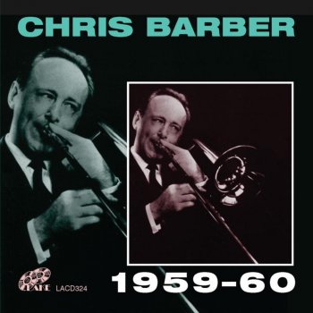 Chris Barber There'll Be a Hot Time in the Old Town Tonight