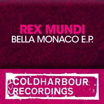 Rex Mundi Bella Monaco (Radio Edit)