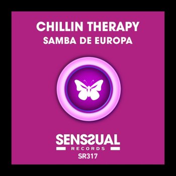 Chillin' Therapy Samba de Europa