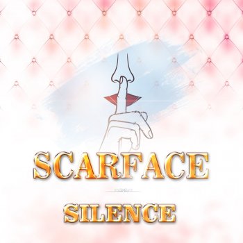 Scarface Silence