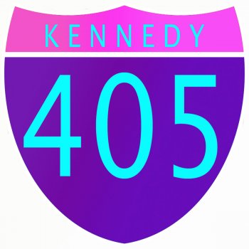Kennedy The 405