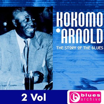 Kokomo Arnold Buddie Brown Blues