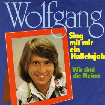 Wolfgang Sing mit mir ein Hallelujah